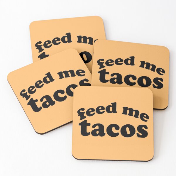 Item preview, Feed Me Tacos designed and sold by HighCiti.