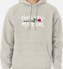 Final Rose Material Pullover Hoodie