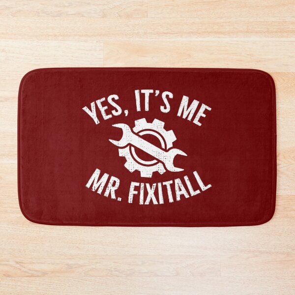 Item preview, Yes it's me. Mr. Fix it all! Fixologist artisan humor designed and sold by RAWWR.