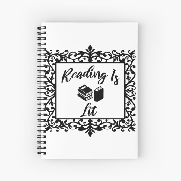 Reading Is Lit Spiral Notebook