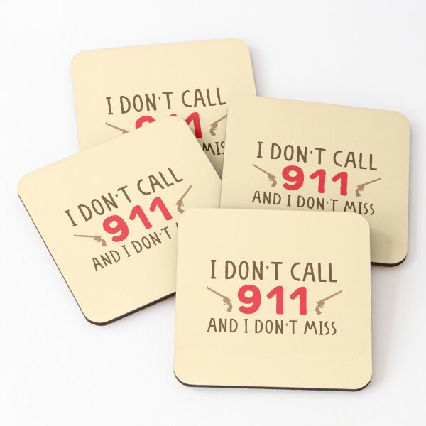 Item preview, I don't call 911 and I don't MISS! designed and sold by jazzydevil.