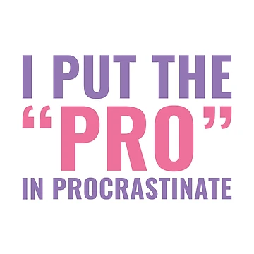 Vorschaubild zum Design Pro In Procrastinate von AmazingVision