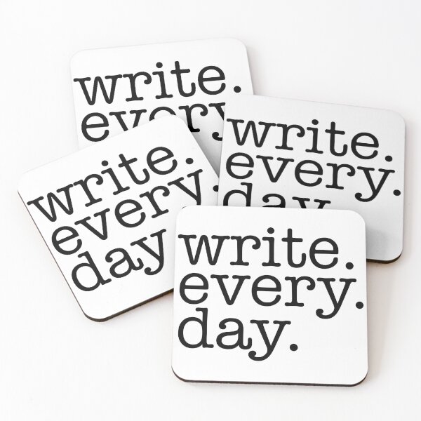 Item preview, Write. Every. Day. Writerly inspiration. designed and sold by Kelly Gammon.