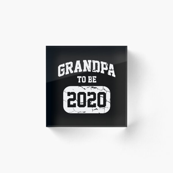 Grandpa To Be 2020 - New Grandfather Announcement Gift Acrylic Block