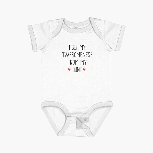 Item preview, I Get My Awesomeness From My Aunt - Newborn Outfit Cute Baby Bodysuit designed and sold by T-shirt For You.