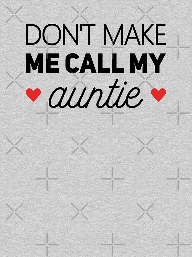 Don't Make Me Call My Auntie - Funny Newborn Outfit Cute Baby Clothes by drakouv
