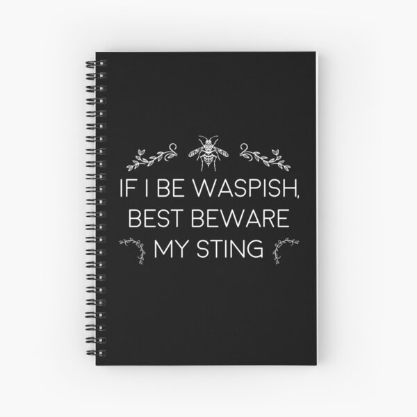 Item preview, If I Be Waspish Best Beware My Sting designed and sold by designeclipse.
