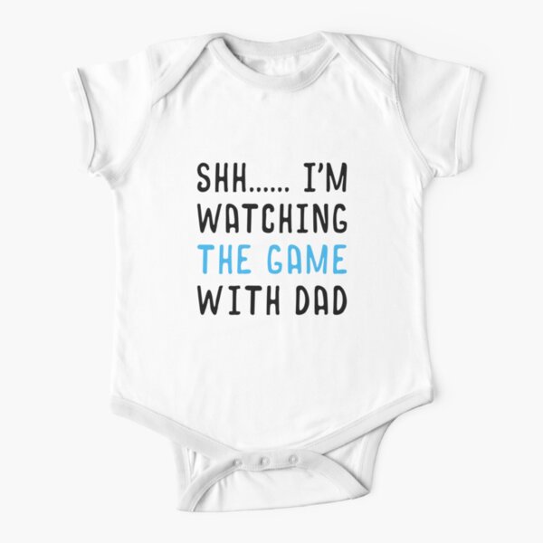 Shh I'm watching The Game With Dad - Newborn Outfit Cute Bodysuit Short Sleeve Baby One-Piece