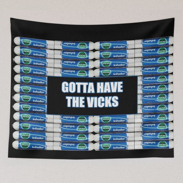 Item preview, Gotta Have The Vicks designed and sold by TripoffGeloEDM.