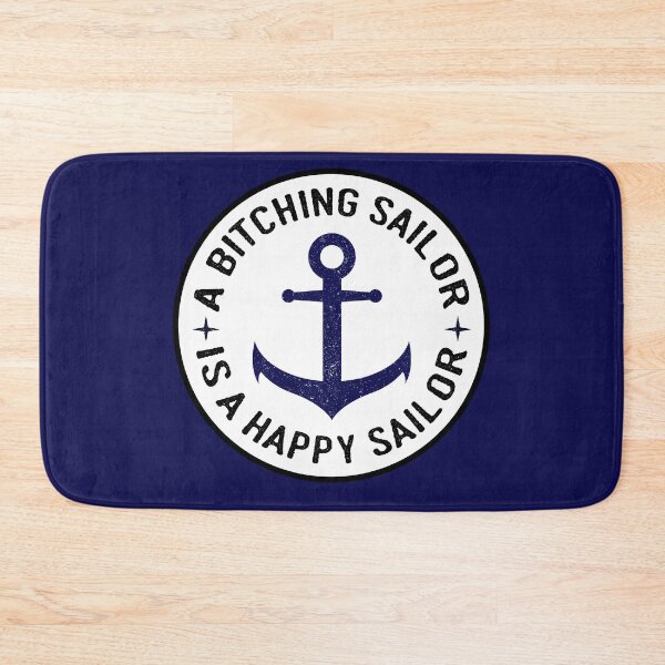 Item preview, Navy Anchor A Bitching Sailor is a Happy Sailor designed and sold by HighBrowDesigns.
