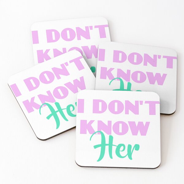 Item preview, I Don't Know Her designed and sold by lnaplus.
