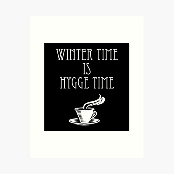 Item preview, Winter Time Is Hygge Time designed and sold by Cat Lady Designs.