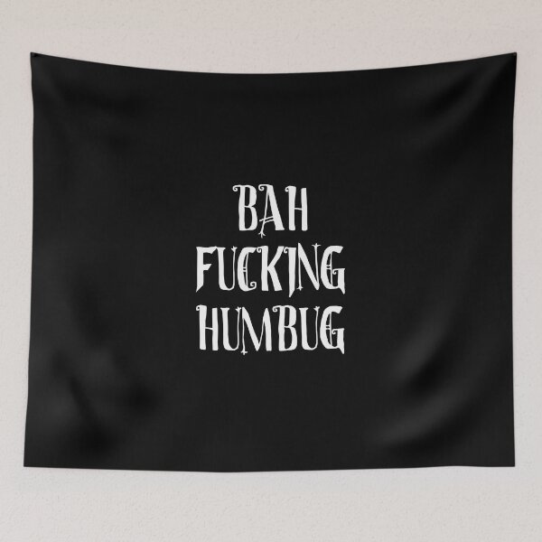 Item preview, Bah Humbug T Shirt - Bah Fu*cking Humbug Christmas designed and sold by granimatedesign.