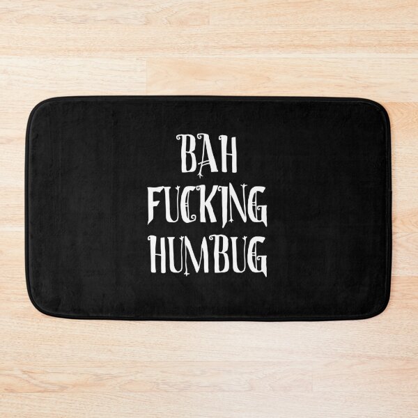 Item preview, Bah Humbug T Shirt - Bah Fu*cking Humbug Christmas designed and sold by granimatedesign.