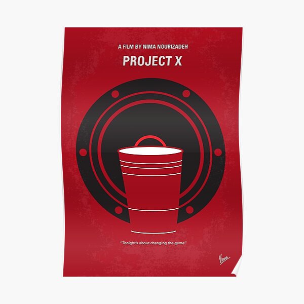 Project X Posters Redbubble
