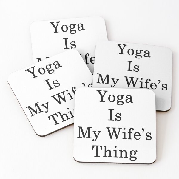 Item preview, Yoga Is My Wife's Thing  designed and sold by supernova23.