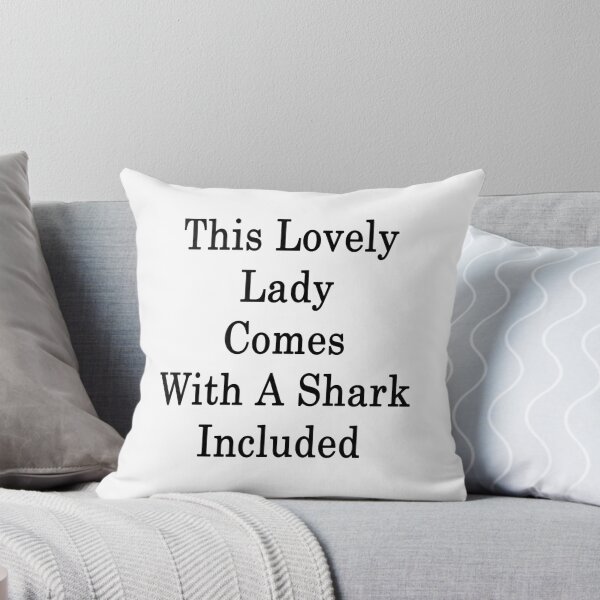 Item preview, This Lovely Lady Comes With A Shark Included  designed and sold by supernova23.