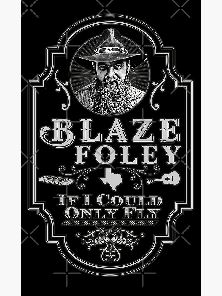 "Blaze Foley ' If I Could Only Fly' Tribute " Art Print for Sale by
