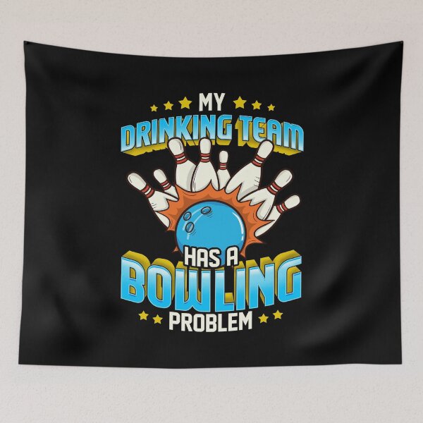 Item preview, Funny My Drinking Team Has A Bowling Problem designed and sold by perfectpresents.