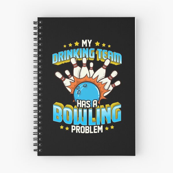 Item preview, Funny My Drinking Team Has A Bowling Problem designed and sold by perfectpresents.