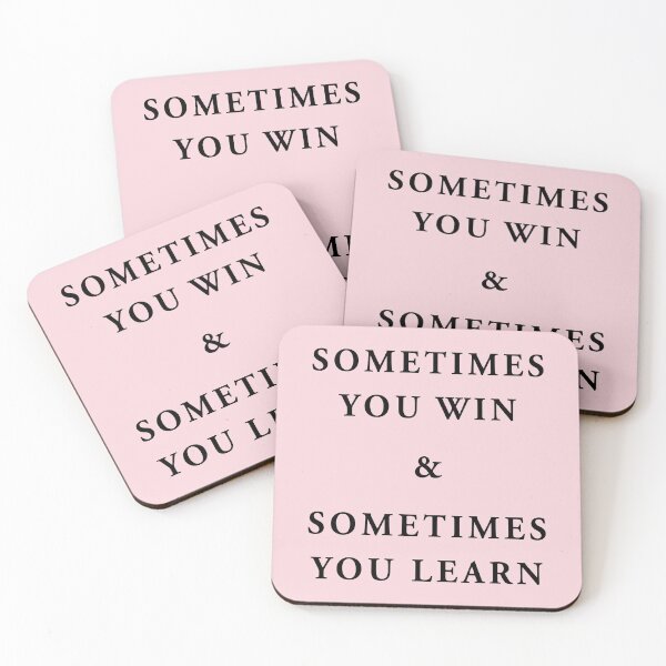 Item preview, sometimes you win & sometimes you learn designed and sold by QuoteSpirations.