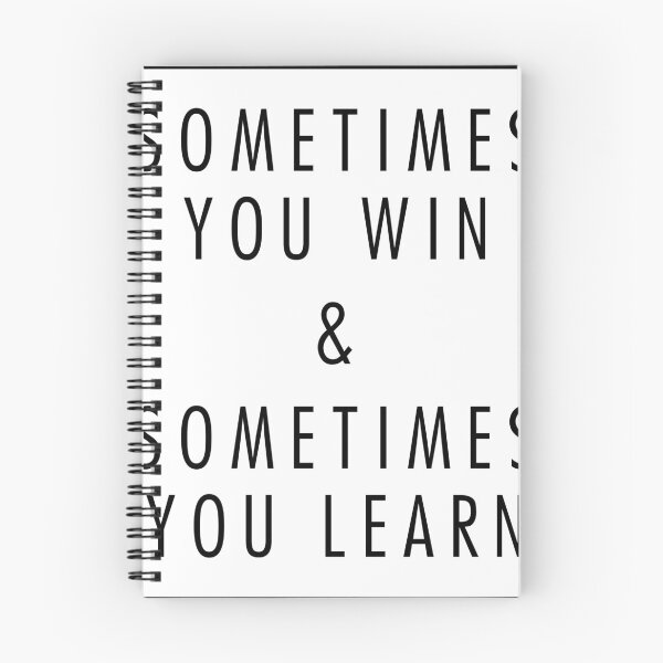 Item preview, sometimes you win & sometimes you learn designed and sold by QuoteSpirations.