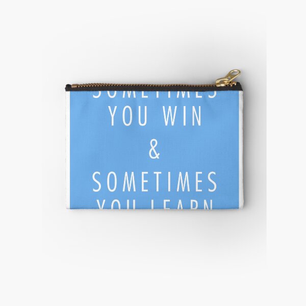 Item preview, sometimes you win & sometimes you learn designed and sold by QuoteSpirations.
