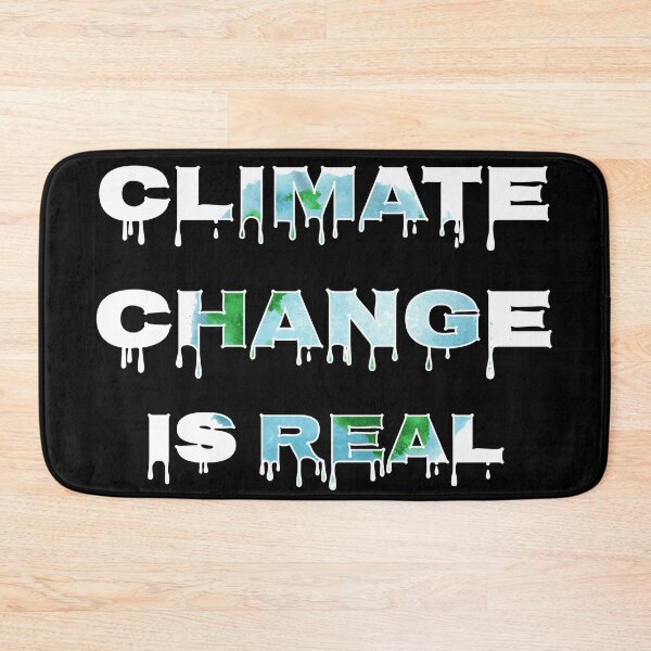 Item preview, Climate Change is Real designed and sold by marosharaf.