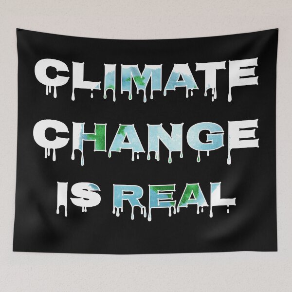 Item preview, Climate Change is Real designed and sold by marosharaf.