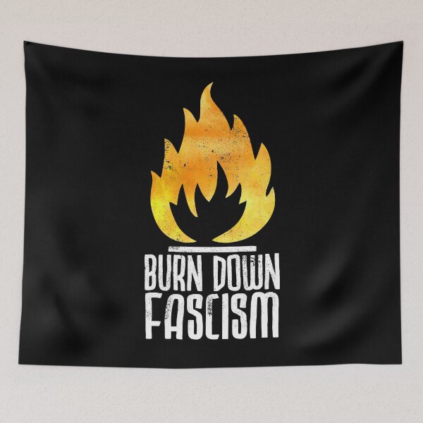 Item preview, Burn down fascism! designed and sold by RAWWR.
