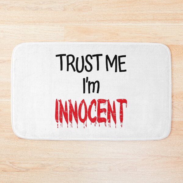 Item preview, Trust Me I'm Innocent (Halloween Edition) designed and sold by SassyClassyMe.