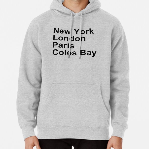 New York London Paris Coles Bay Pullover Hoodie