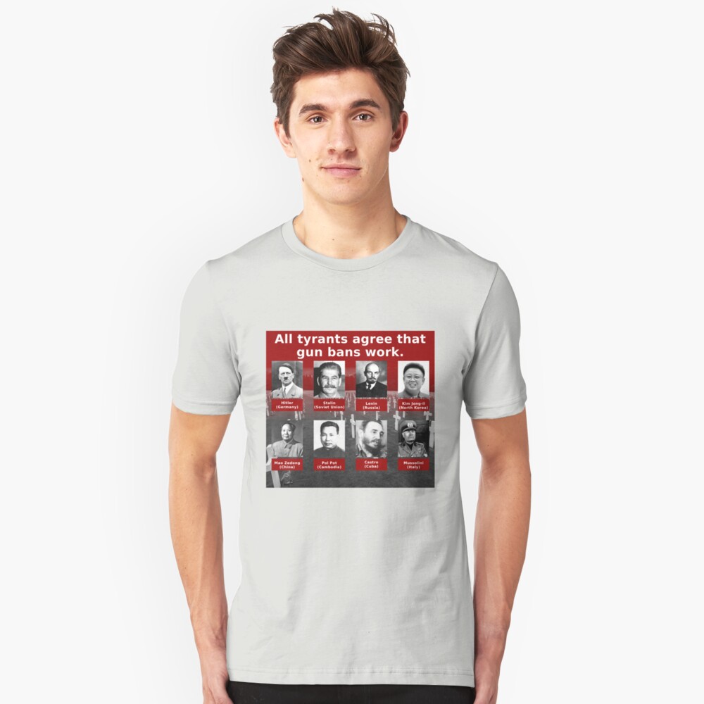 Tyrants Love Gun Control Slim Fit T-Shirt