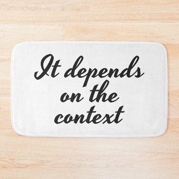 Item preview, Funny It Depends On The Context Gift for a Translator designed and sold by MAS-S.