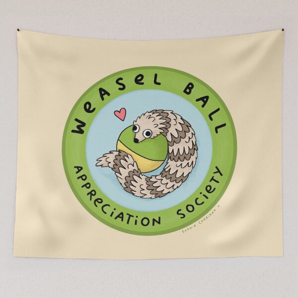 Item preview, Weasel Ball Appreciation Society designed and sold by SophieCorrigan.