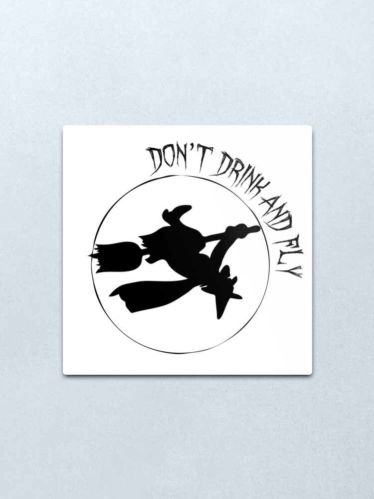 Alternate view of Don't Drink and Fly Witch Halloween Metal Print