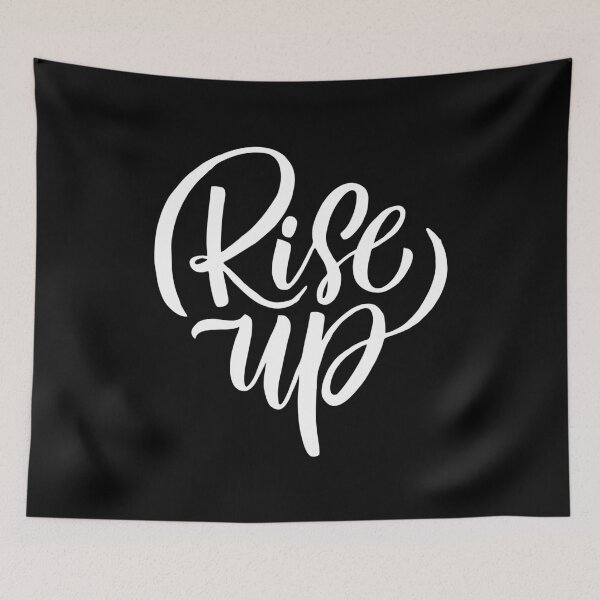 Item preview, Rise Up Inspirational Quotes designed and sold by ProjectX23.