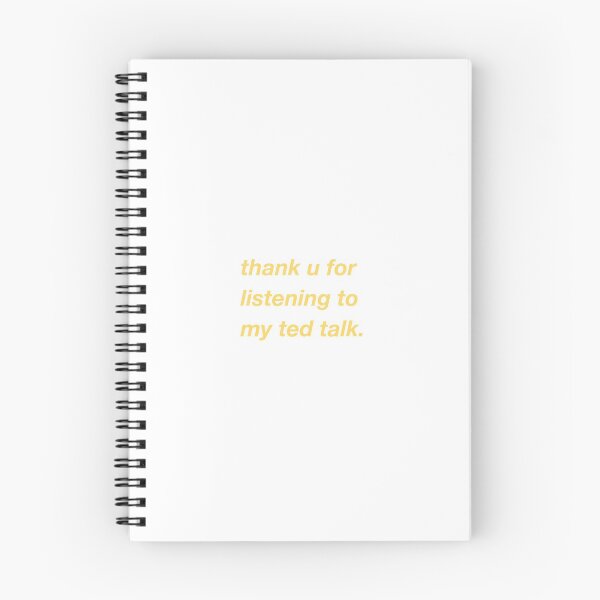 Item preview, thank u for listening to my ted talk. designed and sold by alicerapo.