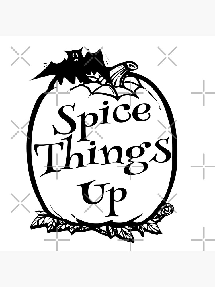Pumpkin Spice Things up Halloween by tribbledesign