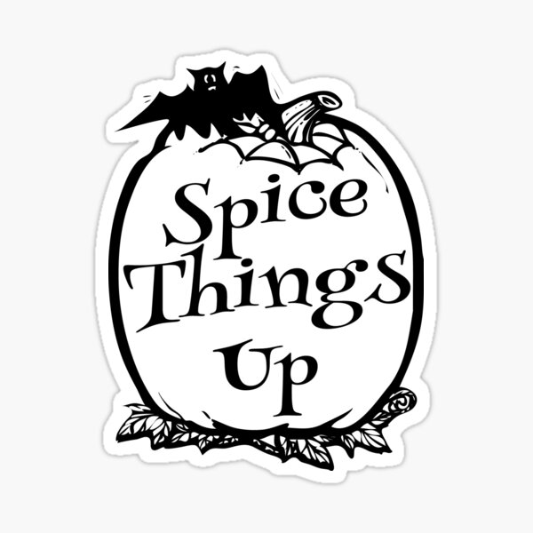 Item preview, Pumpkin Spice Things up Halloween designed and sold by tribbledesign.