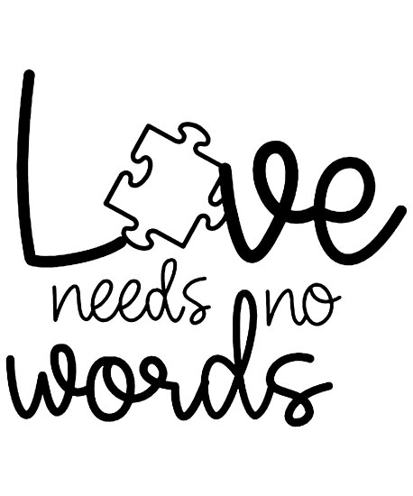 Love Needs No Words Autism Awareness Svg File Teacher Poster By Curtisdavis Redbubble
