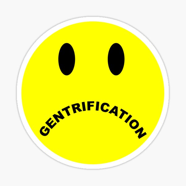 Sad GENTRIFICATION Face Sticker