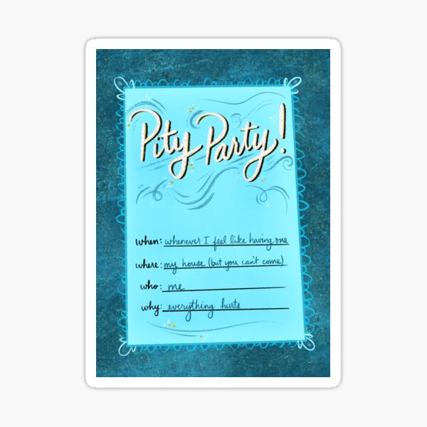 Pity Party Sticker for Sale by jenniedesu