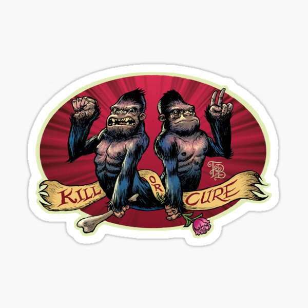 Kill Or Cure Sticker