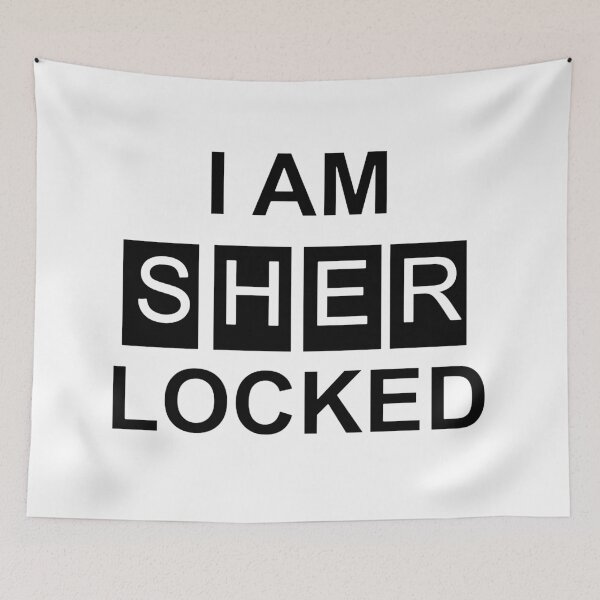 Item preview, I am Sher- locked (White) designed and sold by DafyddEm.