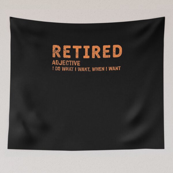 Item preview, Pension retiree saying designed and sold by Evelyn Bitter.