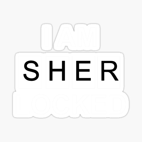 I Am Sherlocked Stickers Redbubble