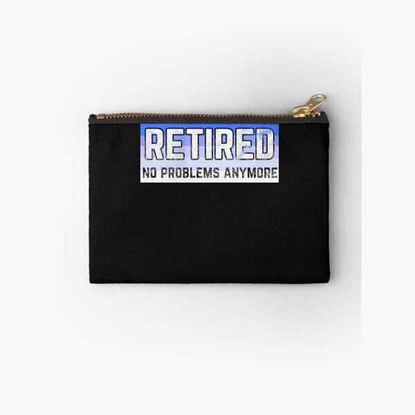 Item preview, Pension retiree saying designed and sold by Evelyn Bitter.