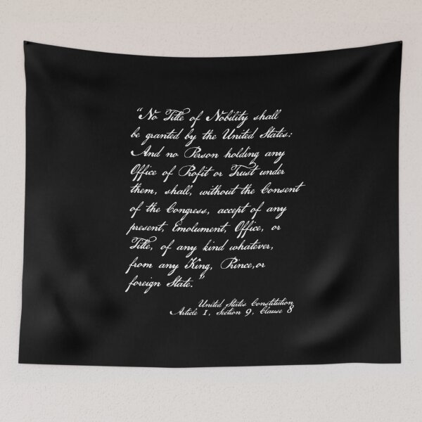 Item preview, Emoluments Clause (white on black) designed and sold by Thelittlelord.