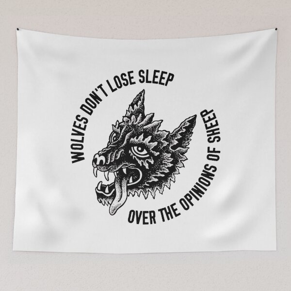 Item preview, Wolves Don't Lose Sleep Over The Opinions Of Sheep designed and sold by lakelandwholes1.